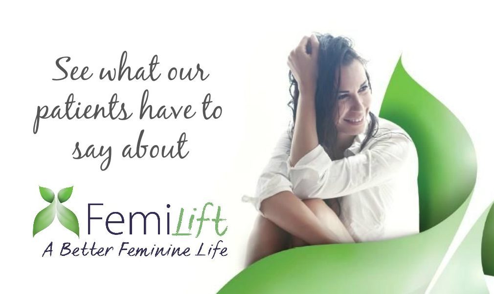 FemiLift Treatment Testimonials