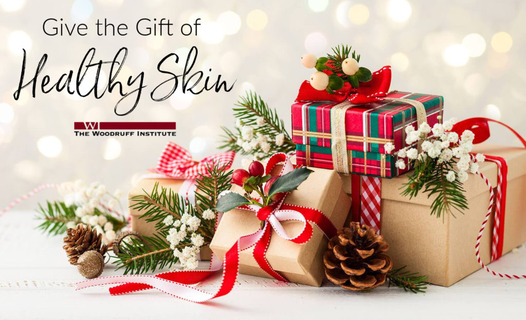Give the Gift of Healthy Skin<